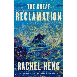The Great Reclamation: A Novel