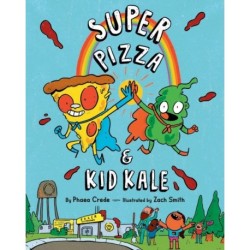 Super Pizza & Kid Kale
