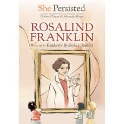 She Persisted: Rosalind Franklin