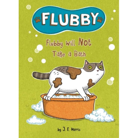 Flubby Will Not Take a Bath