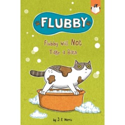 Flubby Will Not Take a Bath
