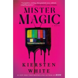 Mister Magic: A Novel