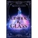 Cinder & Glass
