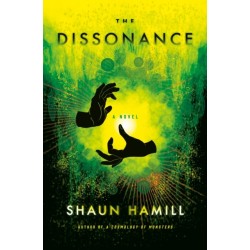 The Dissonance: A Novel