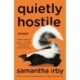 Quietly Hostile: Essays