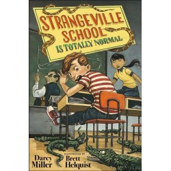 Strangeville School Is Totally Normal