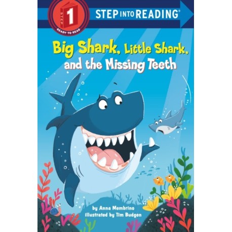 Big Shark, Little Shark, and the Missing Teeth