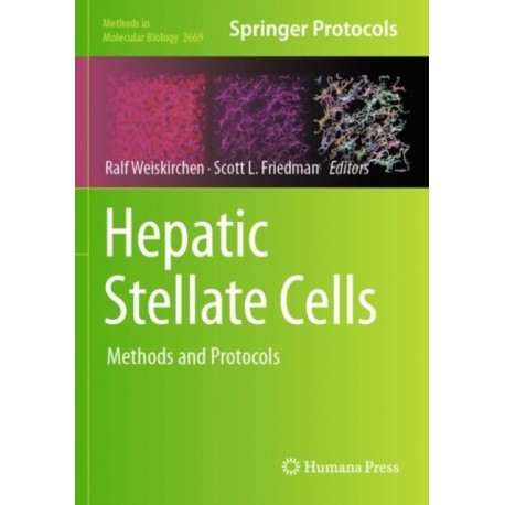 Hepatic Stellate Cells: Methods and Protocols