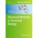 Advanced Methods in Structural Biology