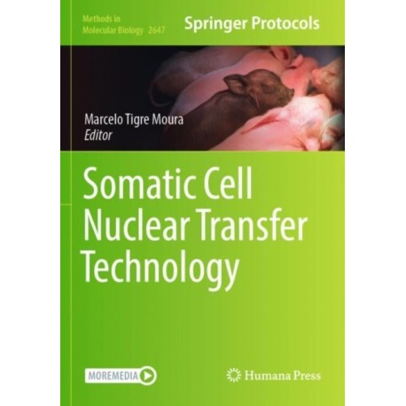 Somatic Cell Nuclear Transfer Technology
