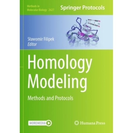 Homology Modeling: Methods and Protocols
