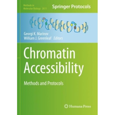 Chromatin Accessibility: Methods and Protocols