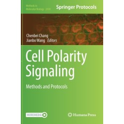 Cell Polarity Signaling: Methods and Protocols