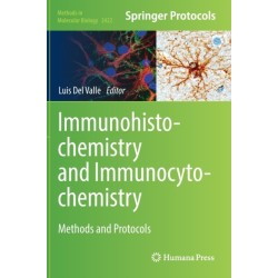 Immunohistochemistry and Immunocytochemistry: Methods and Protocols