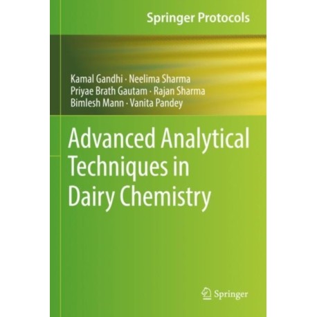 Advanced Analytical Techniques in Dairy Chemistry