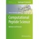 Computational Peptide Science: Methods and Protocols