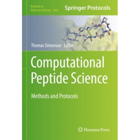 Computational Peptide Science: Methods and Protocols