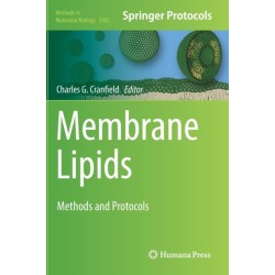 Membrane Lipids: Methods and Protocols