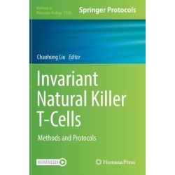 Invariant Natural Killer T-Cells: Methods and Protocols