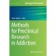 Methods for Preclinical Research in Addiction