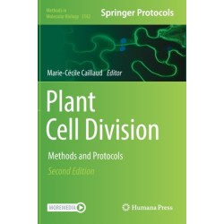 Plant Cell Division: Methods and Protocols