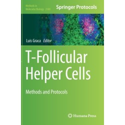 T-Follicular Helper Cells: Methods and Protocols