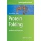 Protein Folding: Methods and Protocols