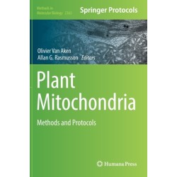 Plant Mitochondria: Methods and Protocols