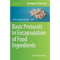 Basic Protocols in Encapsulation of Food Ingredients