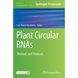 Plant Circular RNAs: Methods and Protocols
