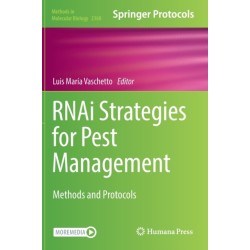 RNAi Strategies for Pest Management: Methods and Protocols