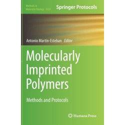 Molecularly Imprinted Polymers: Methods and Protocols