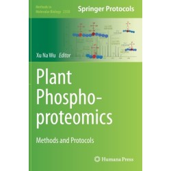 Plant Phosphoproteomics: Methods and Protocols