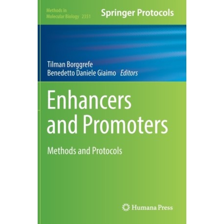 Enhancers and Promoters: Methods and Protocols