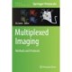 Multiplexed Imaging: Methods and Protocols