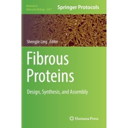 Fibrous Proteins: Design, Synthesis, and Assembly