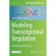 Modeling Transcriptional Regulation: Methods and Protocols