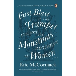 First Blast of the Trumpet Against the Monstrous Regiment of Women