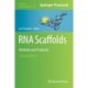 RNA Scaffolds: Methods and Protocols