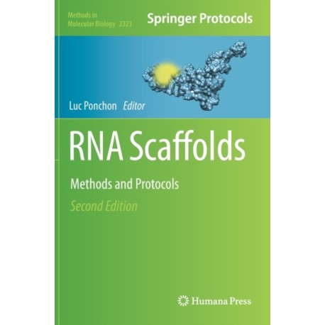 RNA Scaffolds: Methods and Protocols