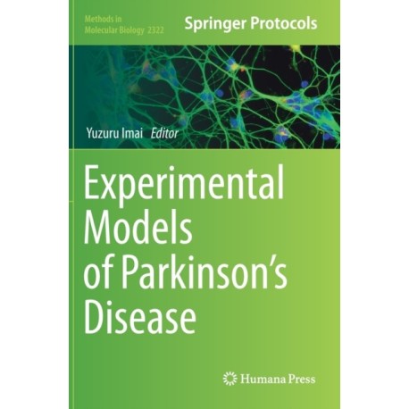 Experimental Models of Parkinson’s Disease
