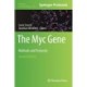 The Myc Gene: Methods and Protocols