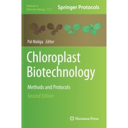 Chloroplast Biotechnology: Methods and Protocols