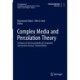 Complex Media and Percolation Theory