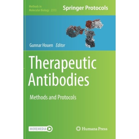 Therapeutic Antibodies: Methods and Protocols