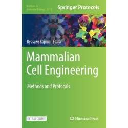 Mammalian Cell Engineering: Methods and Protocols