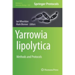 Yarrowia lipolytica: Methods and Protocols