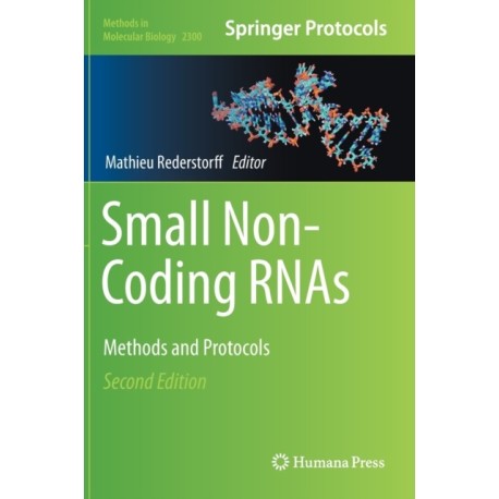 Small Non-Coding RNAs: Methods and Protocols