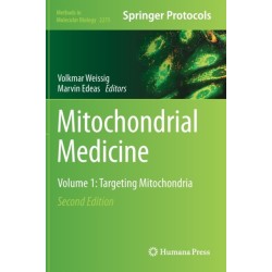 Mitochondrial Medicine: Volume 1: Targeting Mitochondria