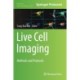 Live Cell Imaging: Methods and Protocols